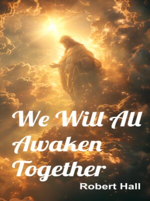 cover image of We Will All Awaken Together